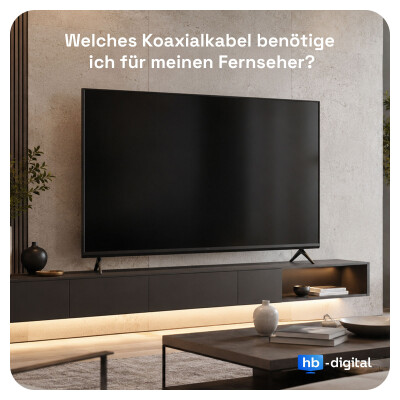 Welches Koaxialkabel benötige ich für...